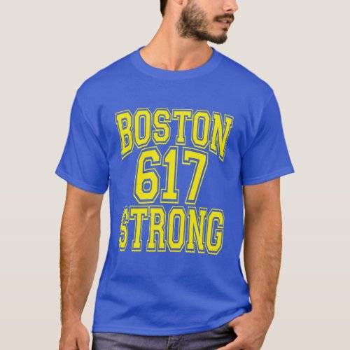 Boston 617 Strong T_Shirt