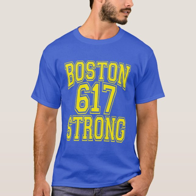Boston 617 Strong T-Shirt (Front)