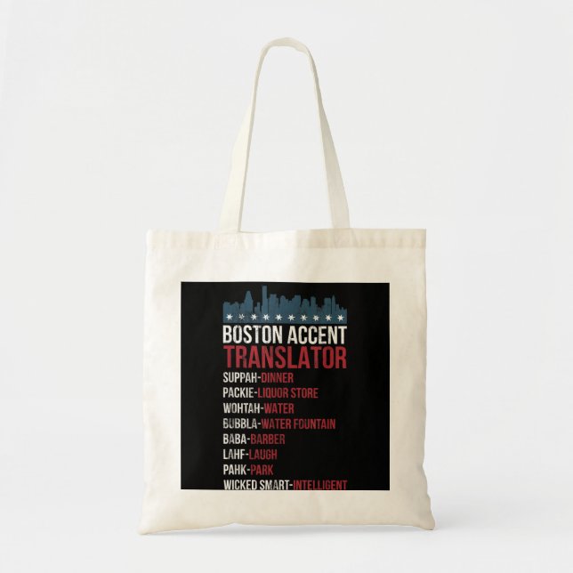 Boston Accent Translator For Wicked Smaht Bostonia Tote Bag (Front)