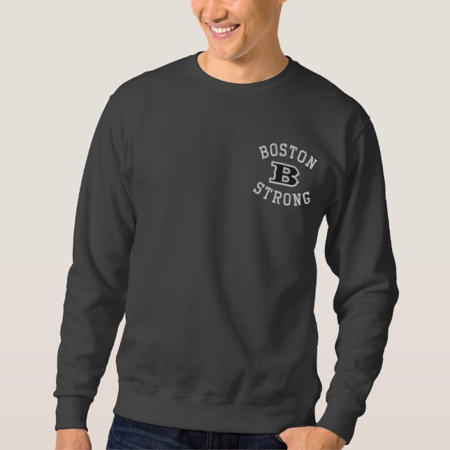 Boston B Strong Embroidered Embroidery Sweatshirt (Front)