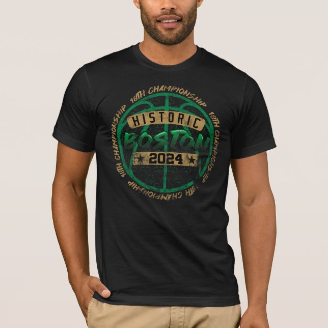 Boston Basketball Historic 18th Champions 2024 T-Shirt (Front)