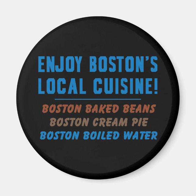 Boston Boiled Water Magnet (Front)