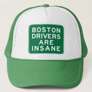 Boston Drivers Are Insane Trucker Hat