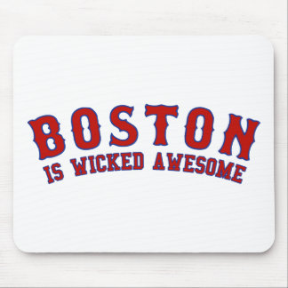 Boston is Wicked Awesome Mouse Pad