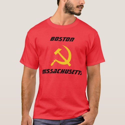 Boston Massachusetts Hammer  Sickle Communist T_Shirt
