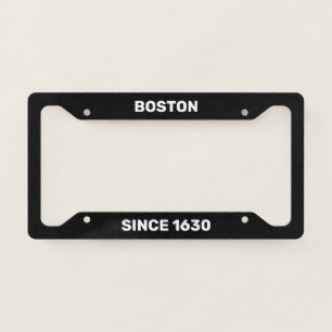 Boston Since 1630 Black License Plate Frame