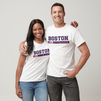Boston Strong American Flag T-shirt by zarenmusic at Zazzle