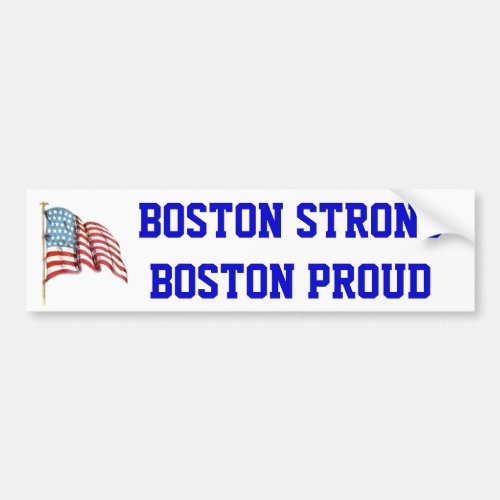 Boston Strong Boston Proud with USA American Flag Bumper Sticker