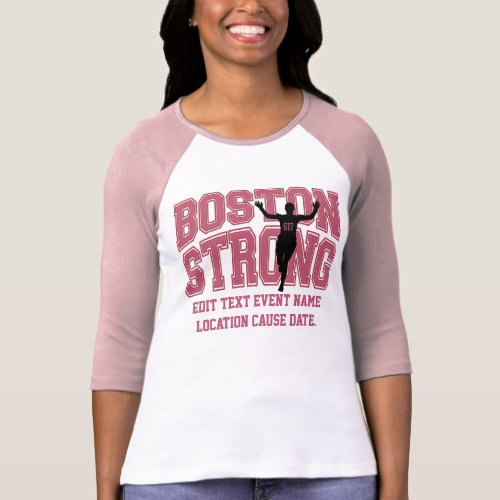 Boston Strong Personalizable EDIT TEXT T_Shirt