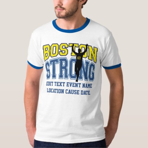 Boston Strong Personalizable EDIT TEXT T_Shirt