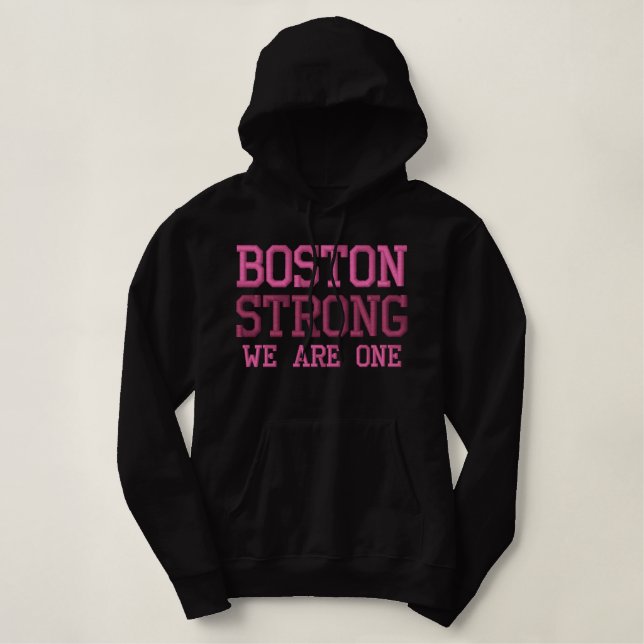 Boston Strong WE ARE ONE Embroidered Hoodie (Design Front)