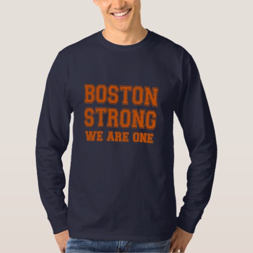 Boston Strong WE ARE ONE T_Shirt