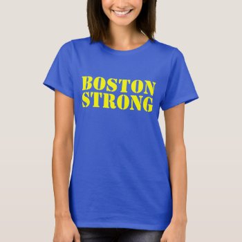 Boston Strong Yellow And Blue Stencil T-shirt by zarenmusic at Zazzle