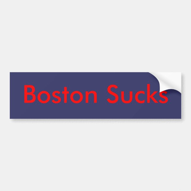 Boston Sucks Bumper Sticker (Front)