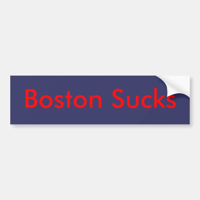 Boston Sucks Bumper Sticker