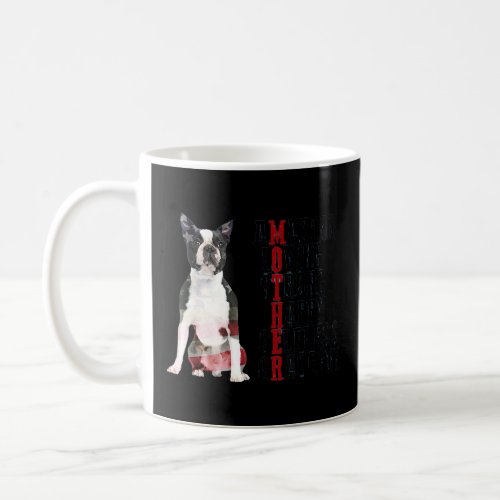 Boston Terrier Amazing Loving Strong Happy Selfles Coffee Mug