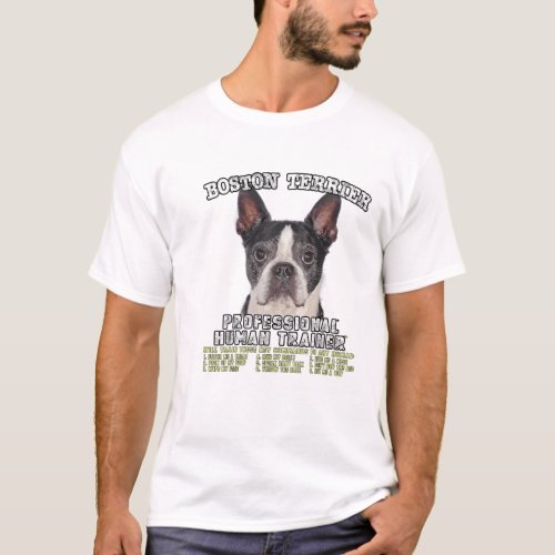 Boston Terrier Black Professional Human Trainer  T_Shirt