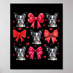 Boston Terrier Coquette Bow Puppy Dog Mom Valentin Poster