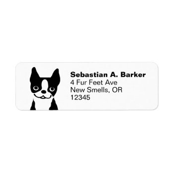Boston Terrier - Cute Dog Return Address Labels by jennsdoodleworld at Zazzle