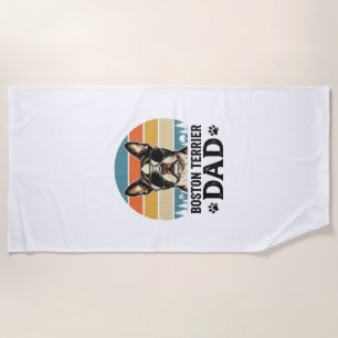 Boston Terrier Dad Vintage Dog Lover Design_1 Beach Towel