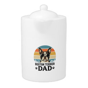 Boston Terrier Dad Vintage Dog Lover Design_1 Teapot