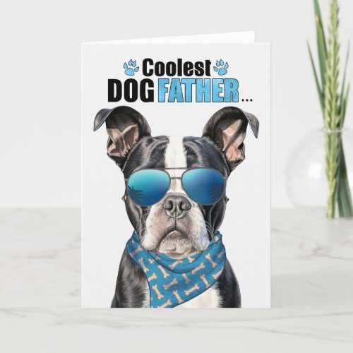 Boston Terrier Dog Coolest Dad Fathers Day Holiday Card