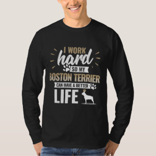 Boston Terrier Dog Funny       T-Shirt