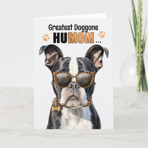Boston Terrier Dog Greatest HuMOM Mothers Day Holiday Card