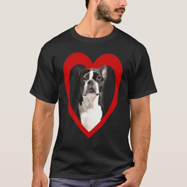 Boston Terrier  Dog Heart   Terrier  Boston Terrie T-Shirt (Front)