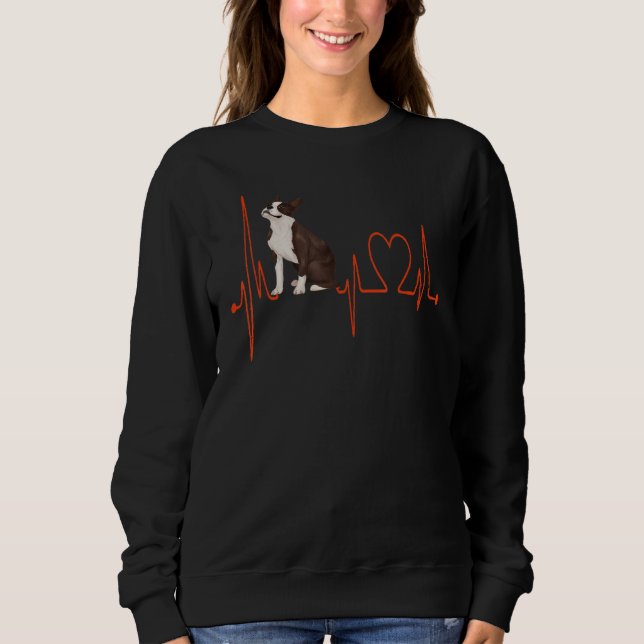 Boston Terrier Dog Heartbeat EKG Funny My Dogs My  Sweatshirt (Front)