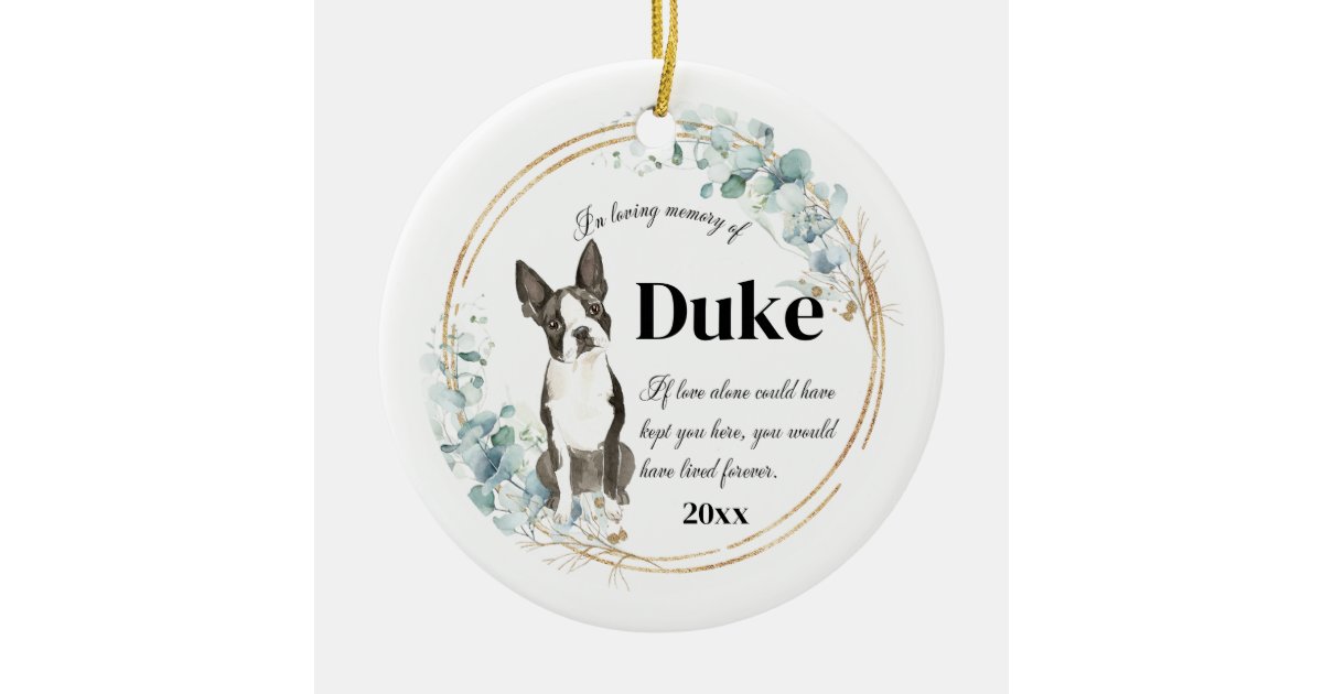 Boston Terrier Dog In Loving Memory Pet Memorial Ceramic Ornament | Zazzle