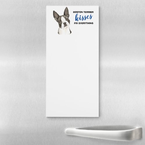Boston Terrier Dog Kisses Fix Everything Magnetic Notepad