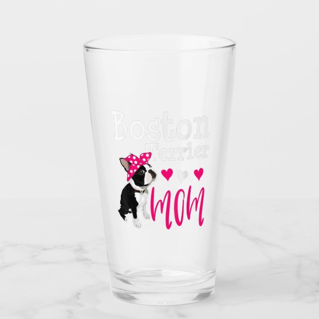 Boston Terrier Dog Mom Owner Cute Funny  Glass (Front)