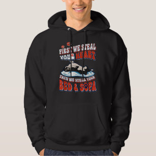 Boston Terrier First We Steal Your Heart We Steal Hoodie