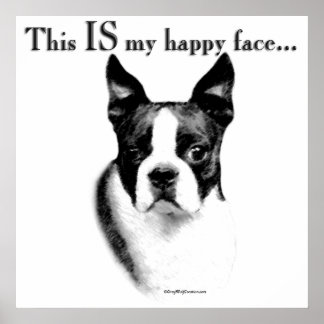 Boston Terrier Happy Face Poster