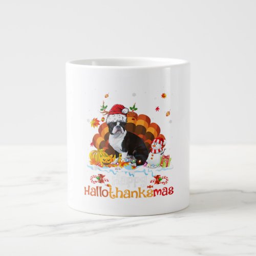 Boston Terrier Happy Hallothanksmas  Dog Lover Giant Coffee Mug