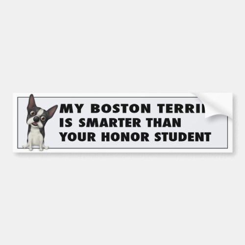 Boston Terrier Honor BOST1 Bumper Sticker