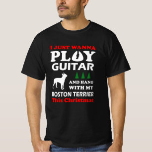 boston terrier i just wanna play guitar T-Shirt
