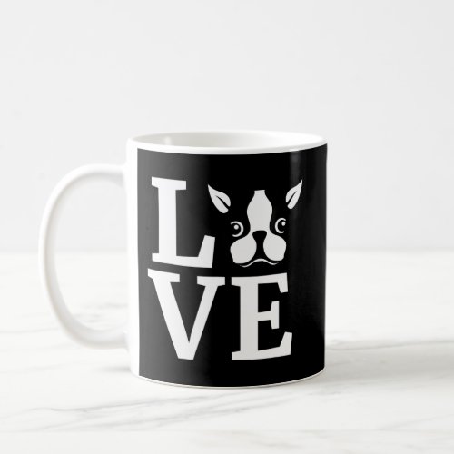 Boston Terrier I Love My Bostie For Dog Coffee Mug