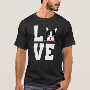 Boston Terrier  I Love My Bostie  For Dog T-Shirt