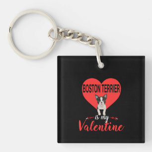 Boston Terrier Is My Valentine Gifts Keychain