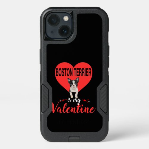 Boston Terrier Is My Valentine Gifts iPhone 13 Case