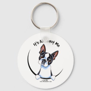 Boston Terrier Its All About Me Keychain