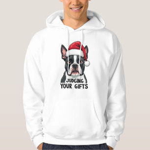 Boston Terrier Judging Your Gifts Hoodie