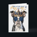 Boston Terrier King for a Day Funny Birthday Card<br><div class="desc">Funny Boston Terrier in a crown fit for a king creates a great birthday card for the dog lover which pairs with a silly message.</div>