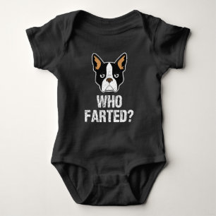 Boston Terrier lovers gift - dogs never lie Fart Baby Bodysuit