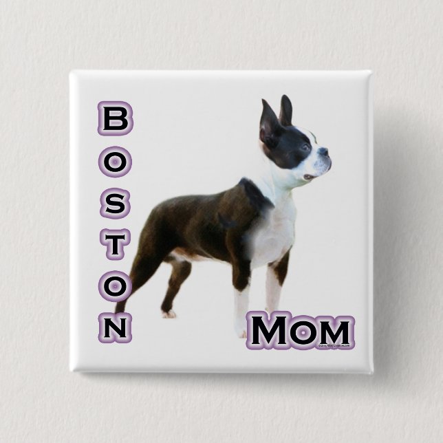 Boston  Terrier Mom 4  - Button (Front)