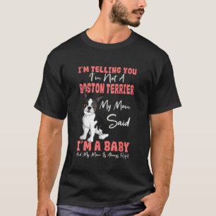 Boston Terrier Mom American Gentleman Dog Lover Mo T-Shirt