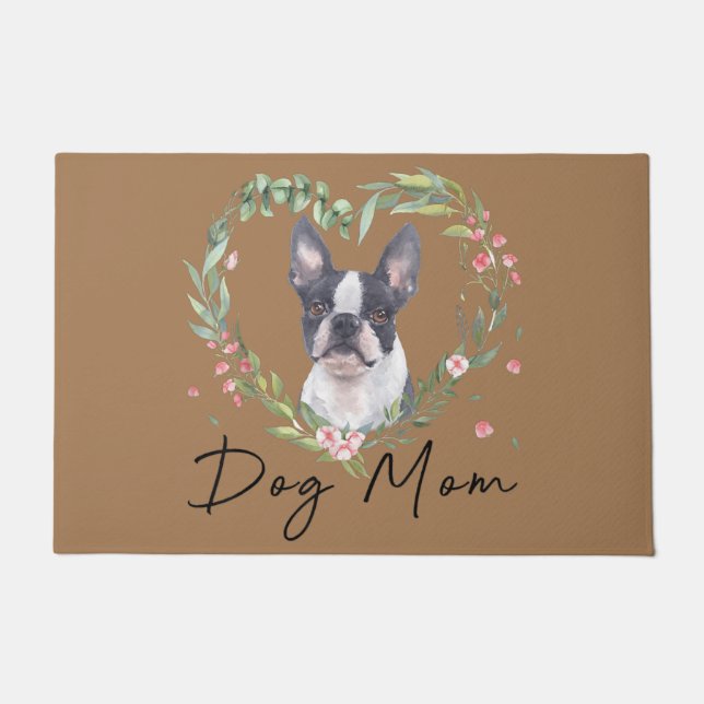 Boston Terrier mom, Boston Terrier dad, dog lover Doormat (Front)