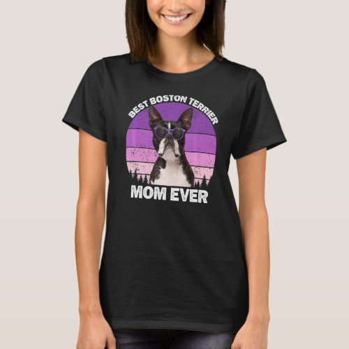 Boston Terrier Mom For Women Girls  Cute Boston Te T_Shirt